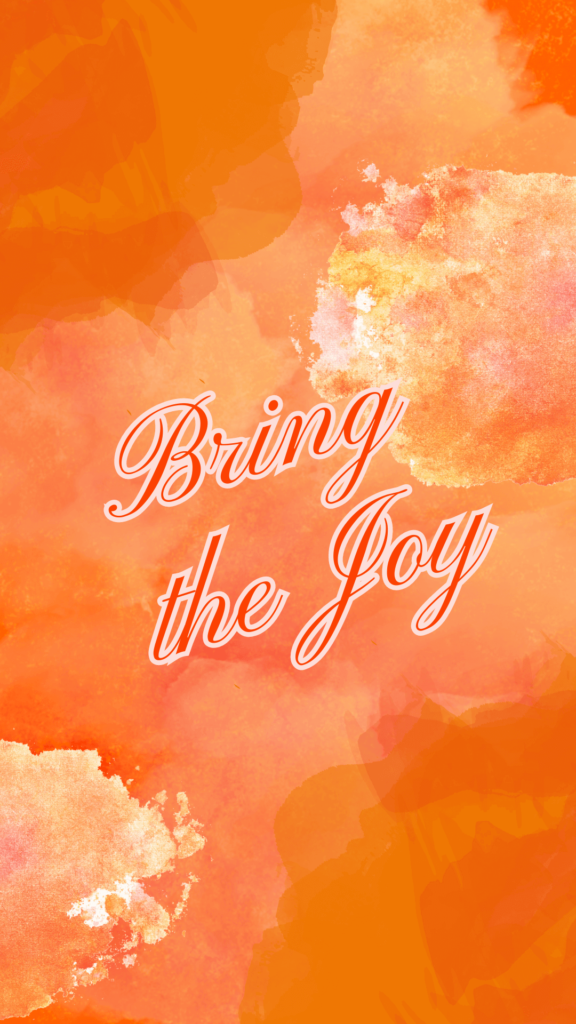 bring the joy on orange background
