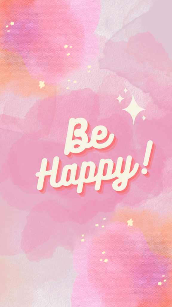 Be happy, iPhone wallpaper on pink and orange background
