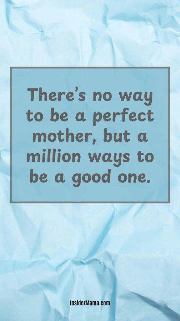 perfect mother, parenting quotes