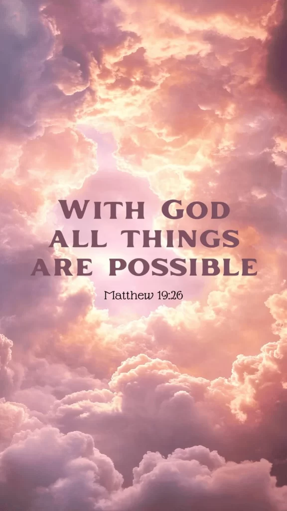 with God all things are possible