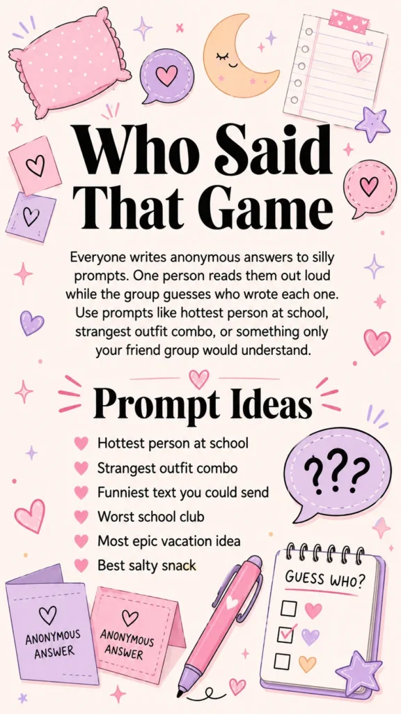 who said that game, easy sleepover ideas