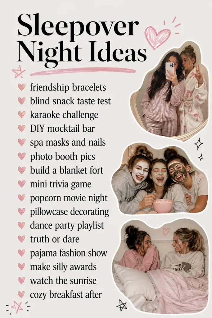 Girls having fun at a sleepover with list of 16 activity ideas including karaoke, DIY mocktail bar, spa masks, and blanket fort building